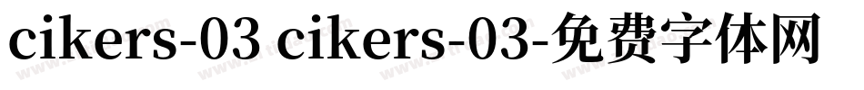 cikers-03 cikers-03字体转换